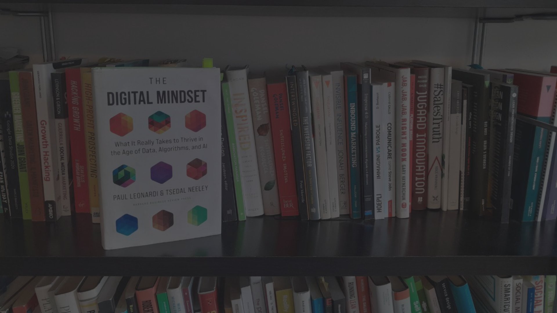 The digital mindset di Paul Leonardi e Tsedal Neeley